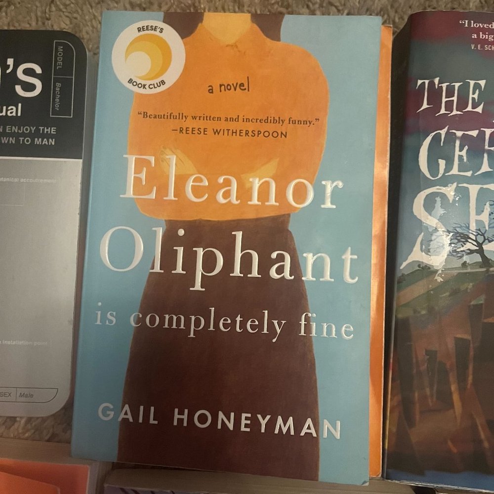 Eleanor Oliphant is completely fine - Gail Honeyman